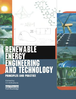 Renewable Energy Engineering and Technology (Principles and Practice) by V. V. N. Kishore, 9781138866980