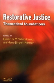 Restorative Justice: Theoretical foundations - 9781903240830 by Elmar G. M. Weitekamp, Hans-Jürgen Kerner, 9781903240830