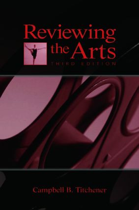 Reviewing the Arts - 9780805851748 by Campbell B. Titchener, 9780805851748