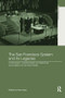 The San Francisco System and Its Legacies (Continuation, Transformation and Historical Reconciliation in the Asia-Pacific) - 9781138104105 by Kimie Hara, 9781138104105