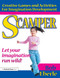 Scamper (Creative Games and Activities for Imagination Development (Combined ed., Grades 2-8)) by Bob Eberle, 9781593633462