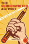 The Screenwriter Activist (Writing Social Issue Movies) - 9780415897150 by Marilyn Beker, 9780415897150