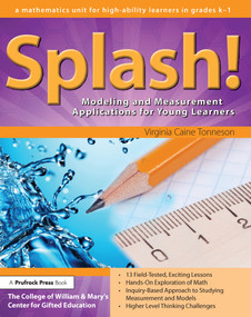 Splash! (Modeling and Measurement Applications for Young Learners in Grades K-1) by Virginia Caine Tonneson, 9781593639709