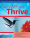 Survive and Thrive (A Life Science Unit for High-Ability Learners in Grades K-1) by College of William & Mary's Centre for Gifted Children, 9781593633936