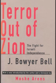 Terror Out of Zion (Fight for Israeli Independence) - 9781560008705 by J. Bowyer Bell, 9781560008705