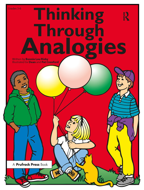 Thinking Through Analogies (Grades 3-6) by Bonnie L. Risby, 9781593631437