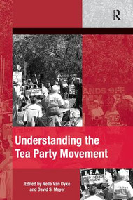 Understanding the Tea Party Movement - 9781409465232 by Nella Van Dyke, David S. Meyer, 9781409465232