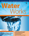 Water Works (A Physical Science Unit for High-Ability Learners in Grades K-1) by Clg Of William And Mary/Ctr Gift Ed, 9781593633271