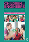 Children as Engineers (Teaching Science, Design Technology and Sustainability through Engineering in the Primary Classroom) by Fay Lewis, Juliet Edmonds, 9781032352107