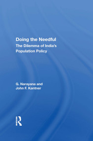 Doing The Needful (The Dilemma Of India's Population Policy) by G. Narayana, 9780367161293