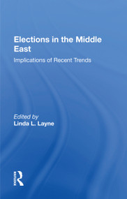 Elections In The Middle East (Implications Of Recent Trends) - 9780367156343 by Linda Layne, 9780367156343