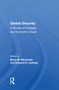 Global Security (A Review Of Strategic And Economic Issues) by Barry M Blechman, 9780367156688