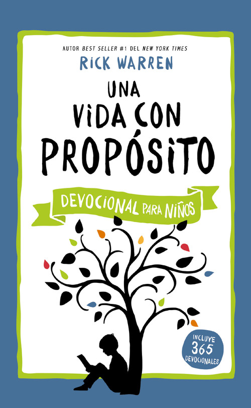 Una vida con propósito - Devocional para niños (Spanish Edition) by Rick Warren, 9780829767070