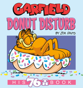 Garfield Donut Disturb (His 76th Book) by Jim Davis, 9780593873335