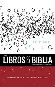 NVI, Los Libros de la Biblia: Los Escritos, Tapa Rústica (La sabiduría en los relatos, la poesía y los cantos) (Spanish Edition) by Nueva Versión Internacional, Biblica, 9780829768800