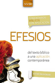 Comentario bíblico con aplicación NVI Efesios (Del texto bíblico a una aplicación contemporánea) (Spanish Edition) - 9780829771107 by Klyne Snodgrass, 9780829771107