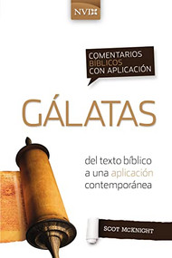 Comentario bíblico con aplicación NVI Gálatas (Del texto bíblico a una aplicación contemporánea) (Spanish Edition) - 9780829771275 by Scot McKnight, 9780829771275