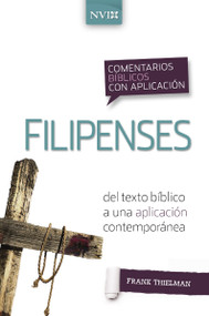 Comentario bíblico con aplicación NVI Filipenses (Del texto bíblico a una aplicación contemporánea) (Spanish Edition) - 9780829771282 by Frank S. Thielman, 9780829771282