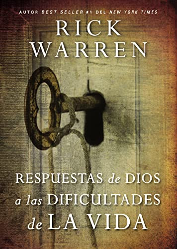 Respuestas de Dios a las dificultades de la vida (Spanish Edition) by Rick Warren, 9781418598990