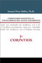 Comentario exegético al texto griego del Nuevo Testamento, 1 Corintios (Spanish Edition) by Samuel Pérez Millos, Jaime Ardiaca, 9788416845910