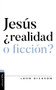 Jesús, ¿realidad o ficción? (Spanish Edition) by John Dickson, 9788418204029