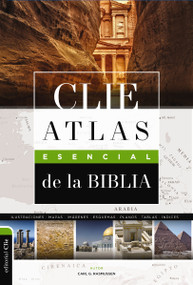 CLIE Atlas Esencial de la Biblia (Spanish Edition) by Carl G. Rasmussen, 9788418204937