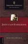 Jesús y los evangelios (Spanish Edition) - 9788418810947 by John F. MacArthur, 9788418810947