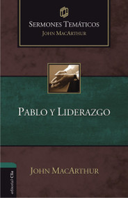 Pablo y liderazgo (Spanish Edition) by John F. MacArthur, 9788418810954