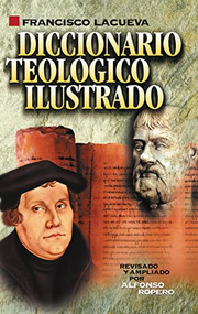 Diccionario teológico ilustrado (Spanish Edition) - 9788418810978 by Francisco Lacueva, 9788418810978
