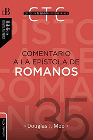 Comentario a la Epístola de Romanos (Spanish Edition) - 9788419055033 by Douglas  J. Moo, 9788419055033