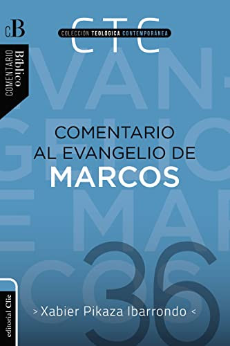 Comentario al evangelio de Marcos (Spanish Edition) - 9788419055064 by Xabier Pikaza Ibarrondo, 9788419055064
