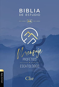 RVR, Biblia de Estudio del Mensaje Profético y Escatológico, Tapa dura, Interior a dos colores (Spanish Edition) by Alfonso Ropero, José María De Rus, Reina Valera Revisada, 9788482679051