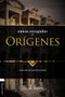 Obras escogidas de Orígenes (Tratado de los principios) (Spanish Edition) by Alfonso Ropero, 9788494556197