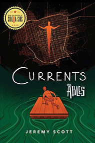Currents (The Ables, Book 3) - 9781684423422 by Jeremy Scott, 9781684423422