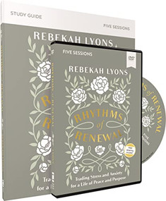 Rhythms of Renewal Study Guide with DVD (Trading Stress and Anxiety for a Life of Peace and Purpose) by Rebekah Lyons, 9780310098881