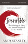Irresistible Bible Study Guide (Reclaiming the New That Jesus Unleashed for the World) by Andy Stanley, 9780310100492