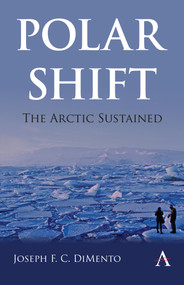 Polar Shift: The Arctic Sustained - 9781839989223 by Joseph F. C. DiMento, 9781839989223