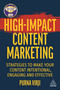 High-Impact Content Marketing (Strategies to Make Your Content Intentional, Engaging and Effective) by Purna Virji, 9781398608436