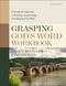 Grasping God's Word Workbook, Fourth Edition (A Hands-On Approach to Reading, Interpreting, and Applying the Bible) by J. Scott Duvall, J. Daniel Hays, 9780310109204