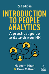 Introduction to People Analytics (A Practical Guide to Data-driven HR) by Nadeem Khan, Dave Millner, 9781398610040