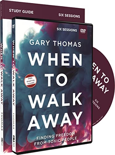 When to Walk Away Study Guide with DVD (Finding Freedom from Toxic People) by Gary  Thomas, 9780310110378