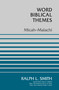 Micah-Malachi by Ralph Smith, 9780310115144