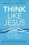 Think Like Jesus Bible Study Guide (What Do I Believe and Why Does It Matter?) by Randy Frazee, 9780310118534