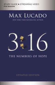 3:16 Bible Study Guide plus Streaming Video, Updated Edition (The Numbers of Hope) by Max Lucado, 9780310120988
