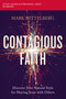 Contagious Faith Bible Study Guide plus Streaming Video (Discover Your Natural Style for Sharing Jesus with Others) by Mark Mittelberg, Lee Strobel, 9780310121909