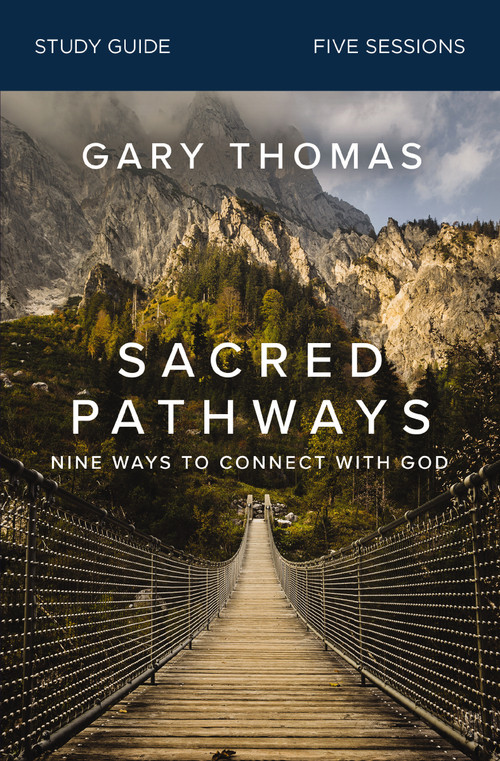 Sacred Pathways Bible Study Guide (Nine Ways to Connect with God) by Gary  Thomas, 9780310122098