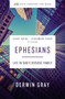 Ephesians Bible Study Guide plus Streaming Video (Life in God's Diverse Family) by Derwin L. Gray, 9780310125754