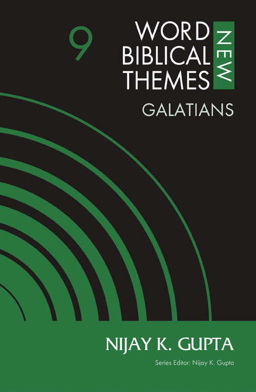 Galatians, Volume 9 by Nijay K. Gupta, Nijay K. Gupta, 9780310127208