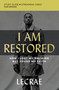 I Am Restored Bible Study Guide plus Streaming Video (How I Lost My Religion but Found My Faith) by Lecrae Moore, 9780310133865