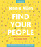 Find Your People Bible Study Guide plus Streaming Video (Building Deep Community in a Lonely World) by Jennie Allen, 9780310134664